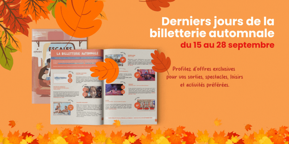 Derniers jours pour profiter de la Billetterie Automnale !