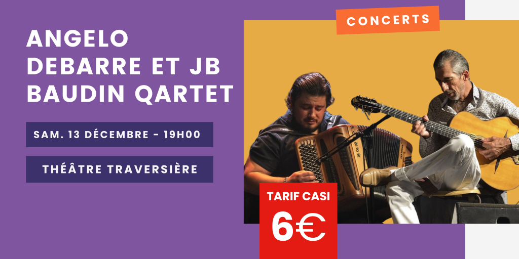 Théâtre Traversière : Angelo Debarre & JB Baudin Quartet