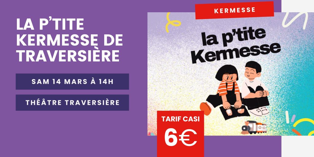 Théâtre Traversière : La p’tite Kermesse
