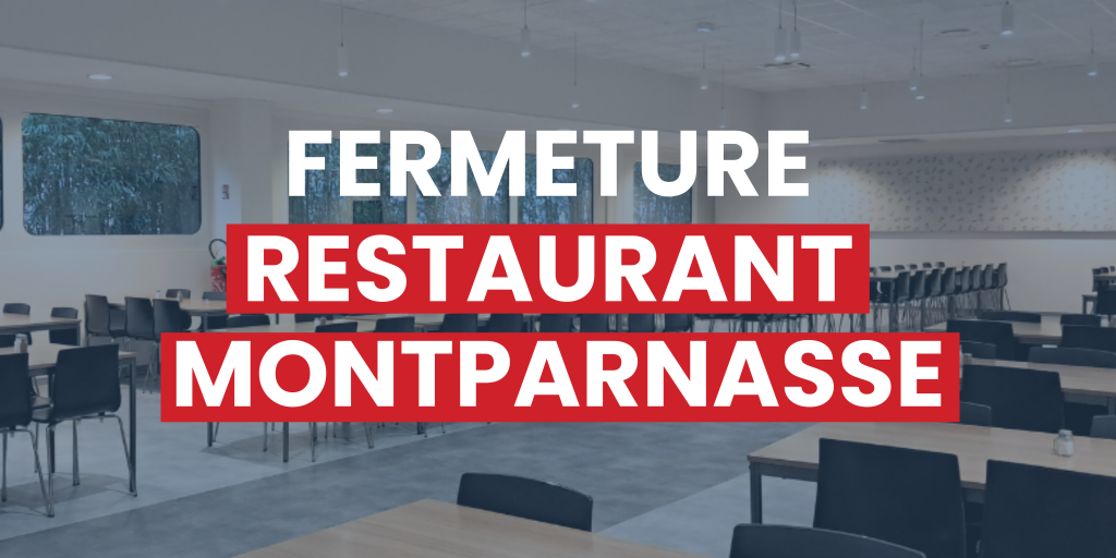 Fermeture restaurant de Montparnasse