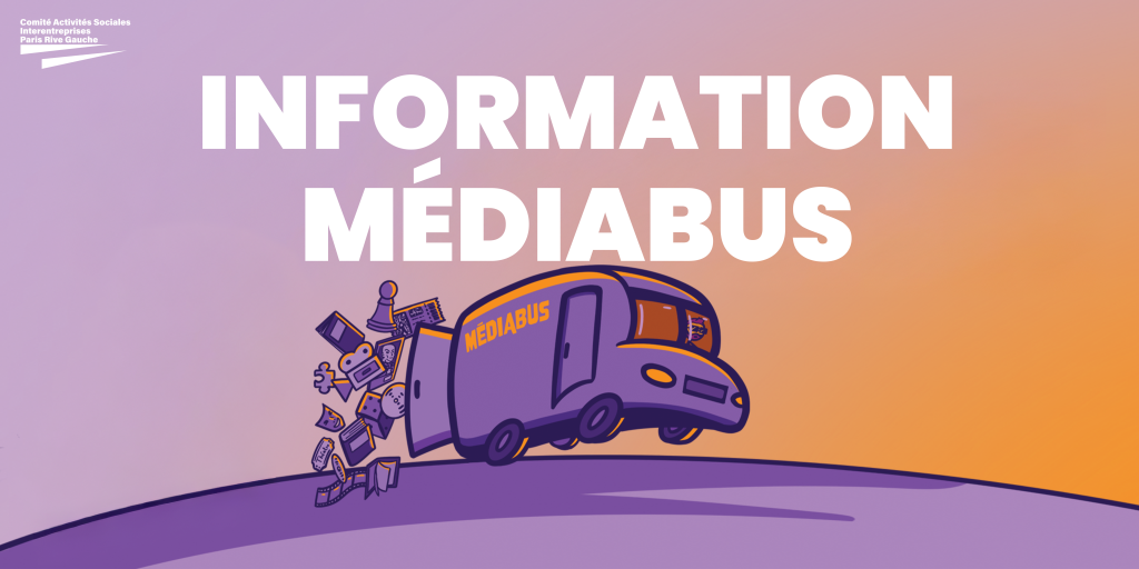INFORMATION MÉDIABUS 🚐