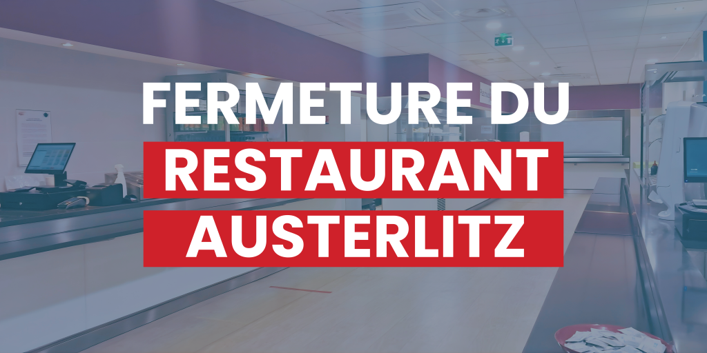 Fermeture du restaurant d'Austerlitz