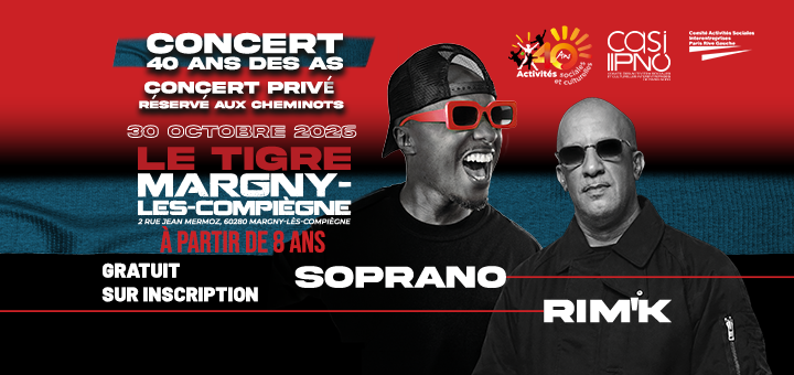 CONCERT 40 ANS DES ACTIVITÉS SOCIALES : SOPRANO ET RIM'K