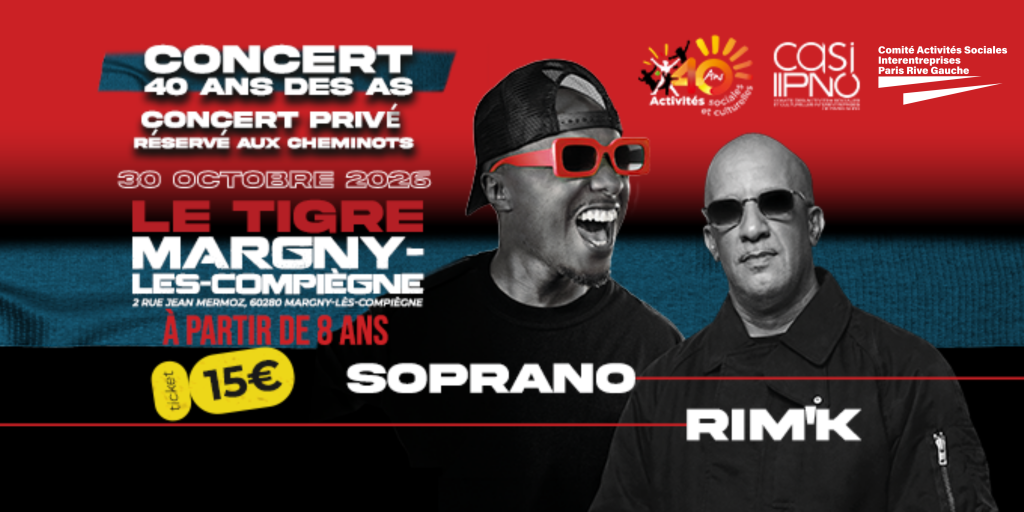 CONCERT 40 ANS DES ACTIVITÉS SOCIALES : SOPRANO ET RIM'K